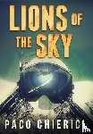 Chierici, Paco - Lions of the Sky