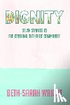 Wright, Beth-Sarah - Dignity
