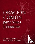 Gamber, Jenifer, Seamans, Timothy J. S. - Oracin Comn para Nios y Familias