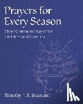 Seamans, Timothy J. S. - Prayers for Every Season