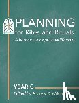  - Planning for Rites and Rituals
