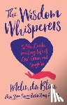 Blau, Melinda - The Wisdom Whisperers