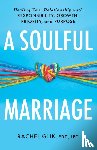 Glik, Rachel - A Soulful Marriage