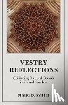 Smith, Marc D. - Vestry Reflections