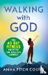 Courie, Anna Fitch - Walking with God