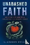 Doyle, C. Andrew - Unabashed Faith