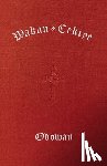 Episcopal Diocese of South Dakota, The - Wakan Cekiye Odowan (The Dakota Hymnal)