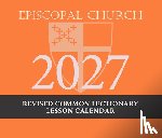 Church Publishing Incorporated - 2027 Episcopal Revised Common Lectionary Lesson Calendar: November 2026 to December 2027