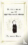 Heyes, Zacharias - The Little Monk and the Significance of Silence