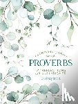 Our Daily Bread Ministries - A Devotional Journey Through Proverbs: 31 Reflections and Insights from Our Daily Bread