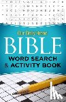 Our Daily Bread - Our Daily Bread Bible Word Search & Activity Book
