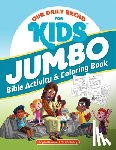 Bowman, Crystal, McKinley, Teri - Our Daily Bread for Kids Jumbo Bible Activity & Coloring Book