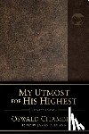 Chambers, Oswald - My Utmost for His Highest: Updated Language