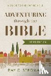 Stedman, Ray C. - ADVENTURING THROUGH THE BIBLE
