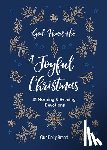 Our Daily Bread - God Hears Her, a Joyful Christmas: 31 Morning and Evening Devotions (a Daily Advent Devotional for Women with 2 Readings Per Day)