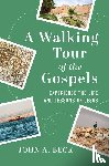 Beck, Dr. John A. - A Walking Tour of the Gospels