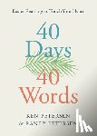 Petersen, Ken - 40 Days. 40 Words.: Easter Readings to Touch Your Heart