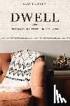 Byrd, Sandra - Dwell: 90 Days at Home with God