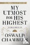 Chambers, Oswald - My Utmost for His Highest: Modern Classic Language Hardcover (365-Day Devotional Using Niv)