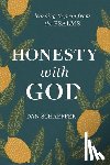 Schaeffer, Dan - Honesty with God