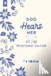 Our Daily Bread Ministries - God Hears Her 40-Day Devotional Journal