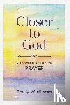 Wickham, Emily - Closer to God