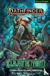 Augunas, Alexander, Bendele, Rigby, Roberts, Erin, Blomquist, Joseph - Pathfinder Adventure: Claws of the Tyrant (P2)