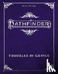 Daigle, Adam - Pathfinder Troubles in Grayce Adventure Anthology