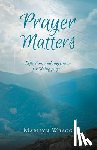 Wragg, Marilyn - Prayer Matters