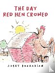 Barbarian, Robby - The Day Red Hen Crowed