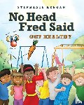 Keegan, Stephanie - No Head Fred Said