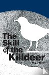 Brown, Roger (Liverpool Hope University UK) - The Skill of the Killdeer