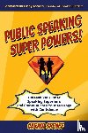 Spence, Carma - Public Speaking Super Powers