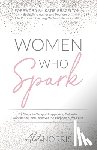 Norris, Aleta - Women Who Spark