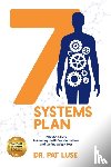 Luse, Pat - 7 Systems Plan