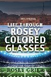 Grier, Rosey - Life Through Rosey Colored Glasses