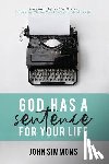Simmons, John - God Has A Sentence For Your Life