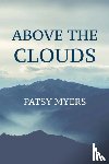 Myers, Patsy - Above the Clouds