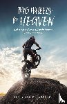 Harrison, Dr Glenn - Two Wheels for Heaven