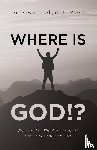 Moss, Gwendolyn J - Where Is God!?