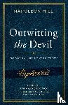 Hill, Napoleon - Hill, N: Outwitting the Devil
