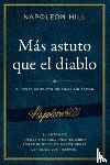 Hill, Napoleon - SPA-MAS ASTUTO QUE EL DIABLO (