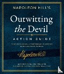 Hill, Napoleon - Outwitting the Devil(r) Action Guide