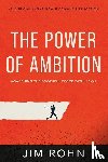 Rohn, Jim - The Power of Ambition