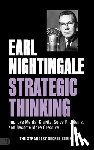 Nightingale, Earl - Earl Nightingale's Strategic Thinking: Improve Mental Clarity, Solve Problems, and Become More Creative