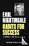 Nightingale, Earl - Habits for Success: The Pathway to Self-Mastery & Freedom