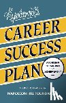 Hill, Napoleon - Napoleon Hill's Career Success Plan: Mastering the Mindset for Achievement