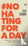Lago, Davi - #No Hating for a Day: Discover How Forgiveness Can Change Your Life