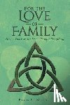 McCall, Kevin C - For the Love of Family
