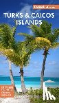 Fodor's Travel Guides - Fodor's InFocus Turks & Caicos Islands